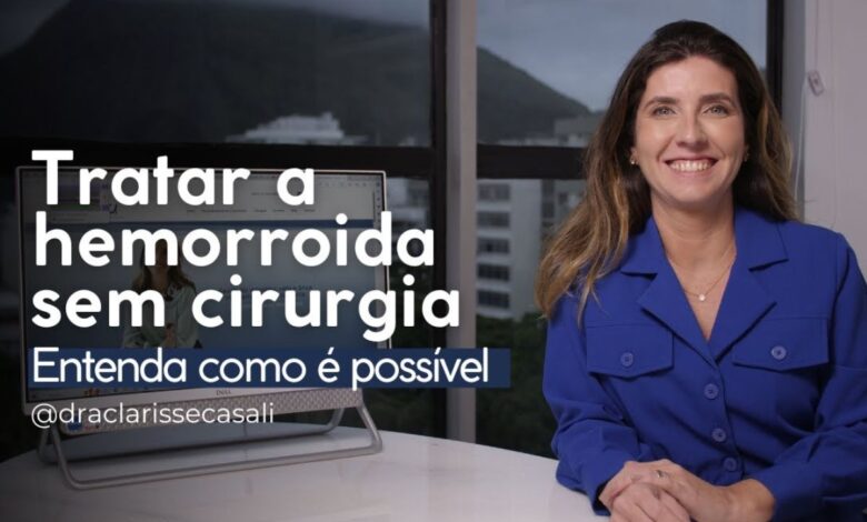 Tratamento da Hemorroida sem Cirurgia: Dicas Essenciais para Alívio e Bem-Estar